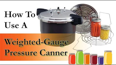 weighted gauge pressure canner